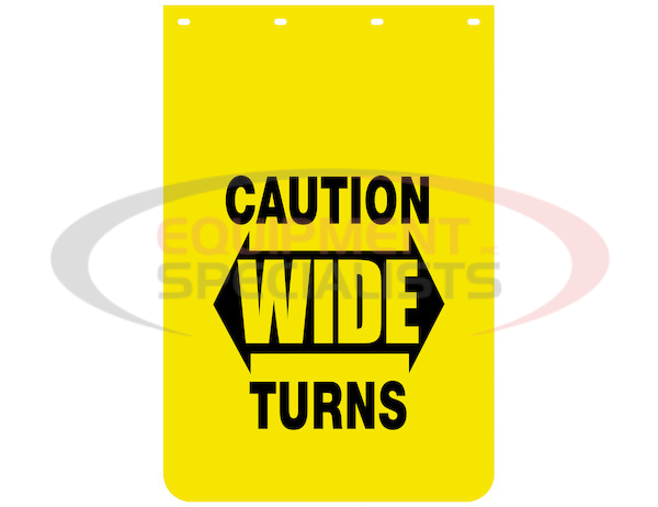 CAUTION WIDE TURNS YELLOW POLYMER MUDFLAPS 24X36 INCH